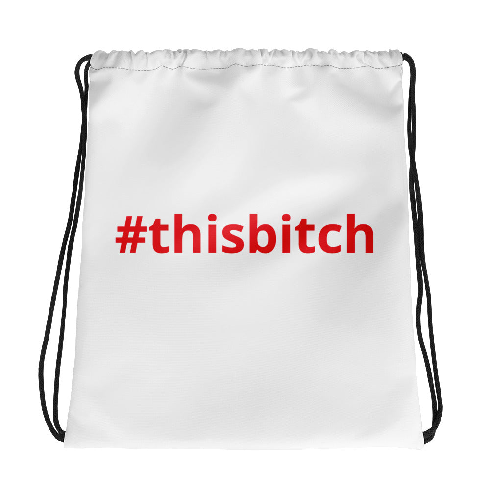 #thisbitch Drawstring bag