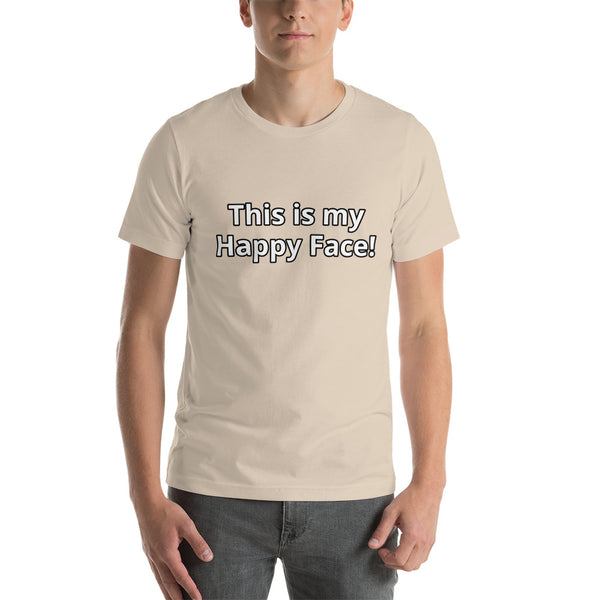 This is my Happy Face! Short-Sleeve Unisex T-Shirt